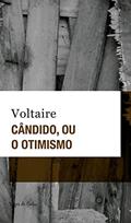 Ler Cândido, ou o otimismo (Vozes de Bolso), do autor Voltaire Ler Cândido, ou o otimismo (Vozes de Bolso), do autor Voltaire