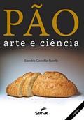 Ler Pão, arte e ciência, do autor Sandra Canella Rawls