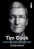 Ler Tim Cook: O gênio que mudou o futuro da Apple, do autor Leander Kahney Ler Tim Cook: O gênio que mudou o futuro da Apple, do autor Leander Kahney