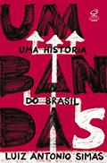 Ler Umbandas: Uma história do Brasil, do autor Luis Antonio Simas