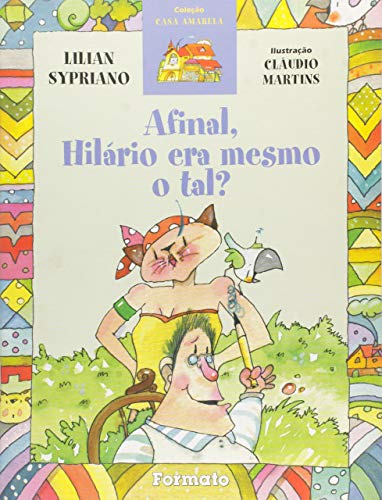 Afinal, hilário era mesmo o tal?, do autor Lilian Sypriano