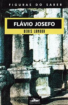 Flávio Josefo: 14, do autor Denis Lamour