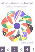 Ler Afinal, Estamos De Acordo, do autor Clarice Assalim