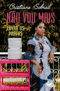 Ler Não vou mais lavar os pratos, do autor Cristiane Sobral