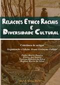 Ler Relações Étnico-raciais E Diversidade Cultural, do autor Organização: Bruno G Fellippe
