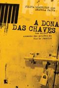 Ler A dona das chaves, do autor Anabela Paiva; Julita Lemgruber
