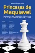Ler Princesas de Maquiavel, do autor Juliana Fratini