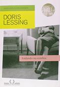 Ler Andando na sombra, do autor Doris Lessing