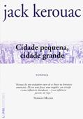 Ler Cidade Pequena, Cidade Grande, do autor Jack Kerouac