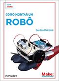 Ler Como Montar um Robô, do autor Gordon McComb