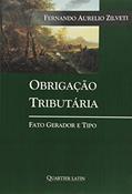 Ler Obrigação Tributária - Fato Gerador E Tipo, do autor Fernando Aurelio Zilveti