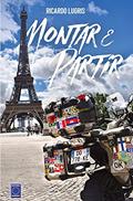 Ler Montar e Partir, do autor Ricardo Lugris