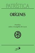 Ler Patrística - Homilias sobre o Evangelho de Lucas - Vol. 34, do autor Orígenes Ler Patrística - Homilias sobre o Evangelho de Lucas - Vol. 34, do autor Orígenes