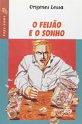 Ler O Feijão e o Sonho - Coleção Vaga-Lume, do autor Origenes Lessa Ler O Feijão e o Sonho - Coleção Vaga-Lume, do autor Origenes Lessa