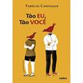 Ler Tão eu, tão você, do autor Fabrício Carpinejar Ler Tão eu, tão você, do autor Fabrício Carpinejar