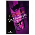 Ler Borralheiro, do autor Carpinejar