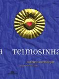 Ler Teimosinha, do autor Fabrício Carpinejar