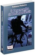 Ler O Desencontro da Desimportância, do autor Fabiano Pinheiro