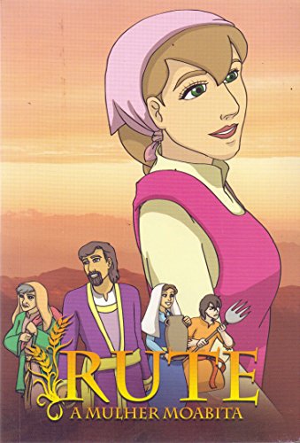 Ler Rute: a Mulher Moabita, do autor Joanne Tai; Neo Beng Poh