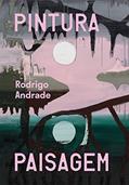 Ler Pintura Paisagem, do autor Rodrigo Andrade