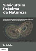 Ler Silvicultura Próxima Da Natureza, do autor João Paulo Fidalgo Carvalho Ler Silvicultura Próxima Da Natureza, do autor João Paulo Fidalgo Carvalho