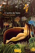 Ler O Sonho de Vesta, do autor Ittala Nandi