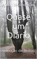 Ler Quase um Diário: selecção de textos, do autor António Conceição