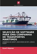 Ler SELECÇÃO DE SOFTWARE PARA UMA COMPANHIA DE TRANSPORTES MARÍTIMOS: CENÁRIOS DE SCRIPT, DOIS NÍVEIS DE RFI, LÓGICA FUZZY, do autor E¿ref Akp¿nar