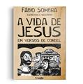 Ler A Vida de Jesus em Versos de Cordel, do autor Fábio Sombra