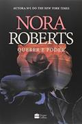 Ler Querer e poder, do autor Nora Roberts