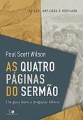 Ler Quatro Páginas do Sermão, as, do autor Paul Scott Wilson Ler Quatro Páginas do Sermão, as, do autor Paul Scott Wilson