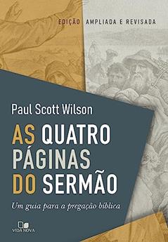 Quatro Páginas do Sermão, as, do autor Paul Scott Wilson
