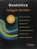 Ler Dentistica Colagem Dentaria, do autor Adair L. Busato