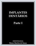 Ler Implantes Dentários Parte I: Prótese Odontológica, do autor Mozar Martins