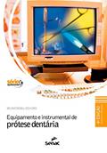 Ler Equipamento e instrumental de prótese dentária, do autor Oshiro, Munenobu,