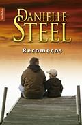 Ler Recomeços, do autor Danielle Steel