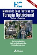 Ler Manual de Boas Práticas em Terapia Nutricional, Enteral e Parenteral, do autor Dan Linetzky Waitzberg; Maria Carolina Gonçalves Dias; Gislaine Aparecida Ozorio Ler Manual de Boas Práticas em Terapia Nutricional, Enteral e Parenteral, do autor Dan Linetzky Waitzberg; Maria Carolina Gonçalves Dias; Gislaine Aparecida Ozorio