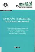 Ler Nutrição em pediatria oral, enteral e parenteral - UNICAMP, do autor Negrão; Lima; Prado; Ribeiro Ler Nutrição em pediatria oral, enteral e parenteral - UNICAMP, do autor Negrão; Lima; Prado; Ribeiro