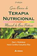 Ler Guia Básico de Terapia Nutricional, do autor Dan L. Waitzberg; Maria Carolina Gonçalves Dias Ler Guia Básico de Terapia Nutricional, do autor Dan L. Waitzberg; Maria Carolina Gonçalves Dias