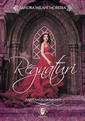Ler Regnaturi: Livro 2 (A Renovação dos Reinos), do autor Sandra Milani Moreira
