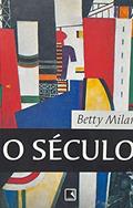 Ler O Século, do autor Betty Milan
