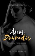Ler Anos Dourados: Brilhantina e Saia Rodada (Honey Livro 2), do autor Luciana Barbosa Ler Anos Dourados: Brilhantina e Saia Rodada (Honey Livro 2), do autor Luciana Barbosa