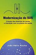 Ler Fortalecimento do SUS com a participação popular, do autor João Hélio Rocha