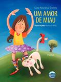 Ler Um Amor de Miau, do autor Clara Rosa Cruz Gomes