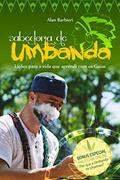 Ler Sabedoria de Umbanda: Lições para a vida que aprendi com os Guias, do autor Alan Barbieri Ler Sabedoria de Umbanda: Lições para a vida que aprendi com os Guias, do autor Alan Barbieri