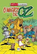 Ler O mágico de Oz (Gibi é diversão), do autor Paloma Blanca Alves Barbieri