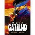 Ler Trilogia Gatilho - Volume Único (Reimpressão), do autor Carlos Estefan Ler Trilogia Gatilho - Volume Único (Reimpressão), do autor Carlos Estefan