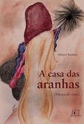 Ler A casa das Aranhas, do autor Márcia Barbieri