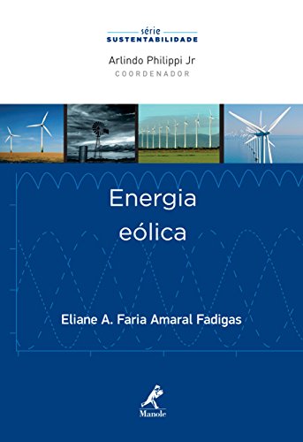 Ler Energia eólica, do autor Eliane A. Faria Amaral Fadigas