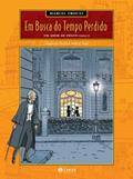 Ler Em Busca Do Tempo Perdido - Volume 4. Um Amor De Swann (Parte I), do autor Stéphane Heuet Ler Em Busca Do Tempo Perdido - Volume 4. Um Amor De Swann (Parte I), do autor Stéphane Heuet